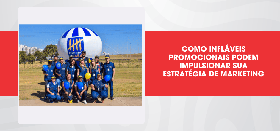 Dicas de Escolha de Infláveis Promocionais Qual Formato é Ideal para Sua Estratégia